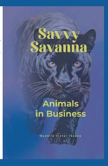 Savvy Savanna : Animals in Business