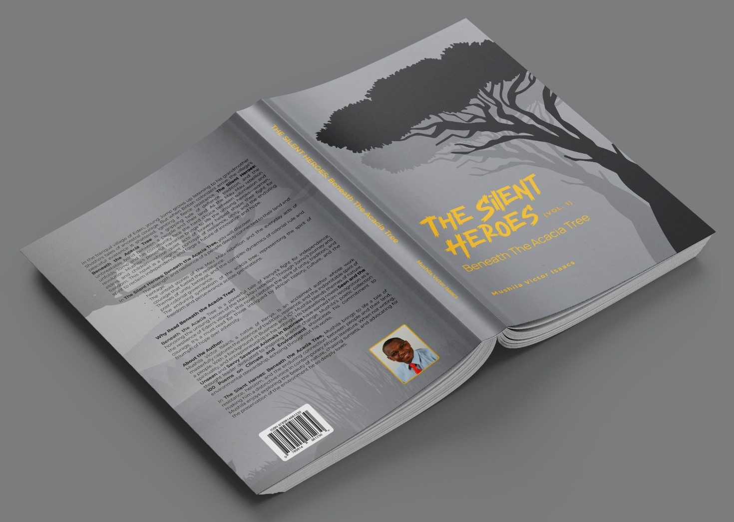 The Silent Heroes : Beneath the Acacia Tree by Mushila Victor Isaacs at www.mushilawrites.com